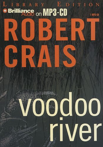 Cover Art for 9781423302582, Voodoo River by Robert Crais