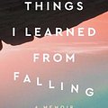 Cover Art for 9780063070172, Things I Learned from Falling by Claire Nelson