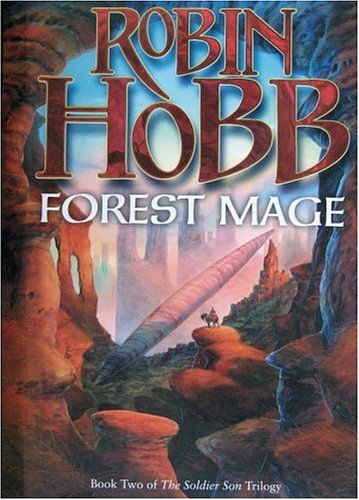 Cover Art for 9780007196159, Forest Mage: Soldier Son Trilogy Bk. 2 by Robin Hobb