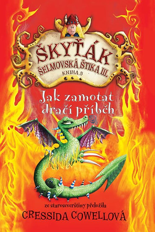 Cover Art for 9788075290106, Jak zamotat dračí příběh by Cressida Cowell