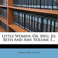 Cover Art for 9781275060791, Little Women by Louisa May Alcott