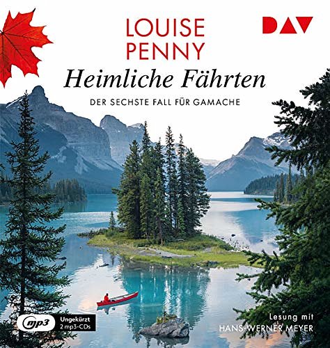 Cover Art for 9783742418654, Heimliche Fährten. Der sechste Fall für Gamache: Ungekürzte Lesung mit Hans-Werner Meyer (2 mp3-CDs) by Louise Penny