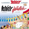 Cover Art for 9782012101364, Asterix: Gladiateurs by René Goscinny, Albert Urdezo