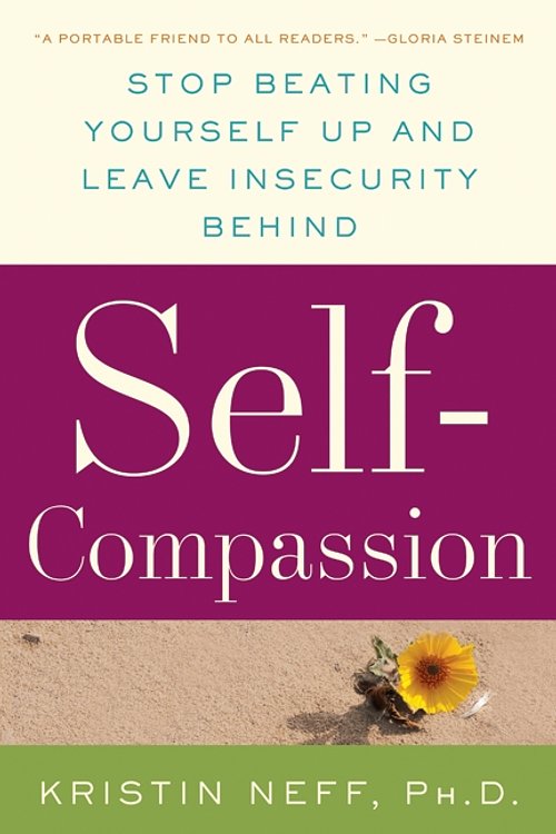 Cover Art for 9780061733512, Self-Compassion by Kristin Neff