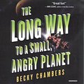 Cover Art for 9781094002125, The Long Way to a Small, Angry Planet by Becky Chambers