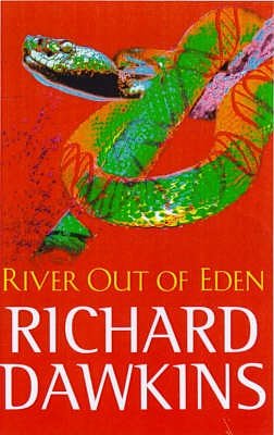 Cover Art for 9780297815402, River Out Of Eden: A Darwinian View of Life (Science Masters) by Richard Dawkins