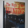 Cover Art for 9780732909444, The Night is for Hunting by John Marsden