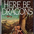 Cover Art for 9780030627736, Here Be Dragons by Sharon Kay Penman