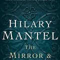 Cover Art for 9781443461085, The Mirror & the Light by Hilary Mantel