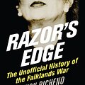 Cover Art for 9780753821862, Razor's Edge: The Unofficial History of the Falklands War by Hugh Bicheno