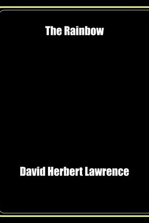 Cover Art for 9781976147982, The Rainbow by D. H. Lawrence