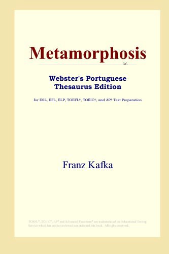 Cover Art for 9780497902728, Metamorphosis (Webster's Portuguese Thesaurus Edition) by Franz Kafka