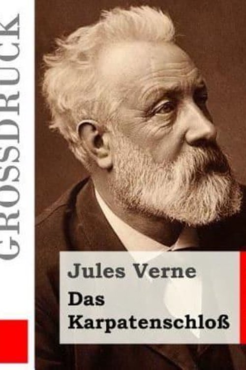 Cover Art for 9781516941131, Das Karpatenschloss by Jules Verne