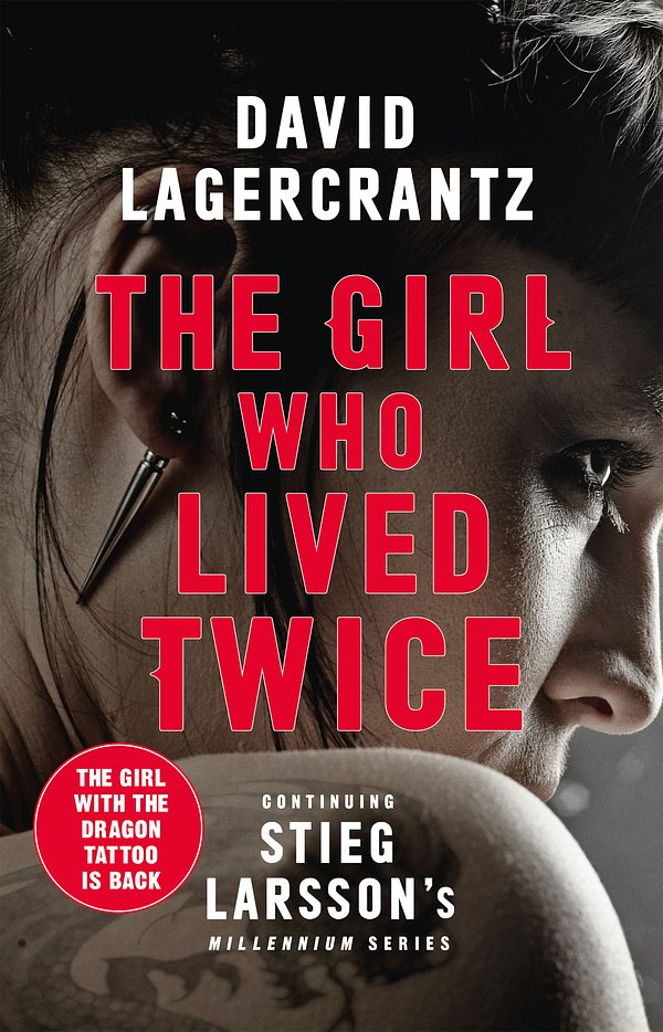 Cover Art for 9780857056399, The Girl Who Lived Twice by David Lagercrantz