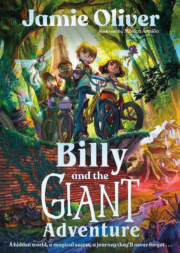 Cover Art for 9780241596111, Billy and the Giant Adventure by Jamie Oliver