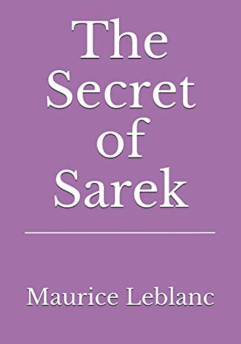 Cover Art for 9783959403238, The Secret of Sarek by Maurice Leblanc