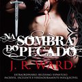 Cover Art for 9789897414527, Na Sombra do Pecado by J.r. Ward