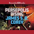 Cover Art for B074XK7YWT, Persepolis Rising by James S. A. Corey