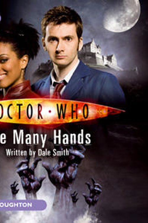 Cover Art for 9781408410387, Doctor Who: The Many Hands by Dale Smith