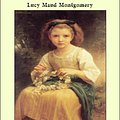 Cover Art for 9781465527516, Anne of Avonlea by Lucy Maud Montgomery