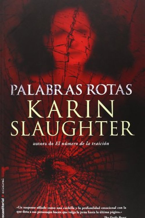 Cover Art for 9788499185743, Palabras Rotas by Karin Slaughter