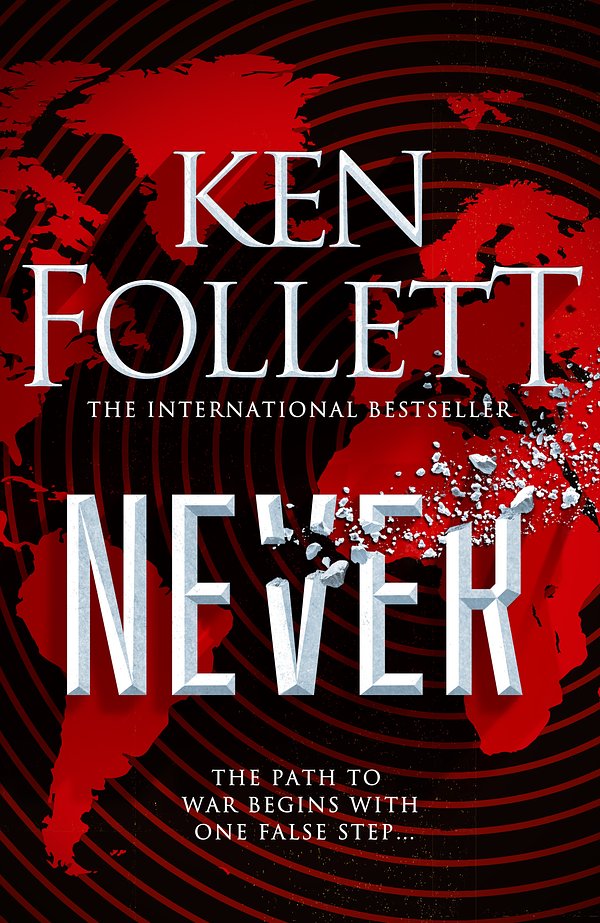 Cover Art for 9781529076936, Never by Ken Follett