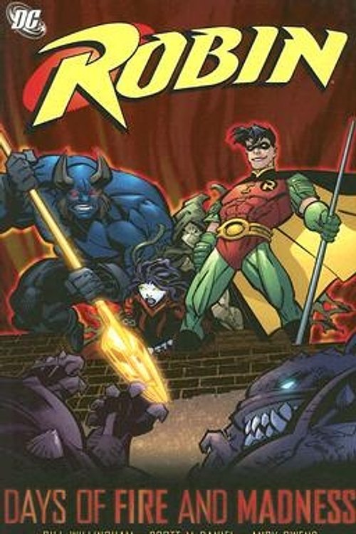 Cover Art for 9781401209117, Robin: Days Of Fire And Madness by Bill Willingham