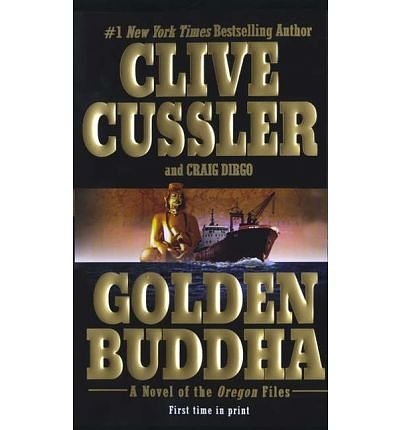 Cover Art for B005C9070M, GOLDEN BUDDHA [Golden Buddha ] BY Cussler, Clive(Author)Paperback 07-Oct-2003 by Clive Cussler