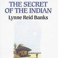 Cover Art for 9780754070986, The Secret of the Indian: Complete & Unabridged by Lynne Reid Banks