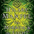 Cover Art for B0756DN2PX, The Mirror & the Light by Hilary Mantel