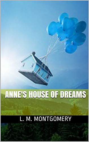 Cover Art for B07XB8CV1X, Anne's House of Dreams by L. M. Montgomery