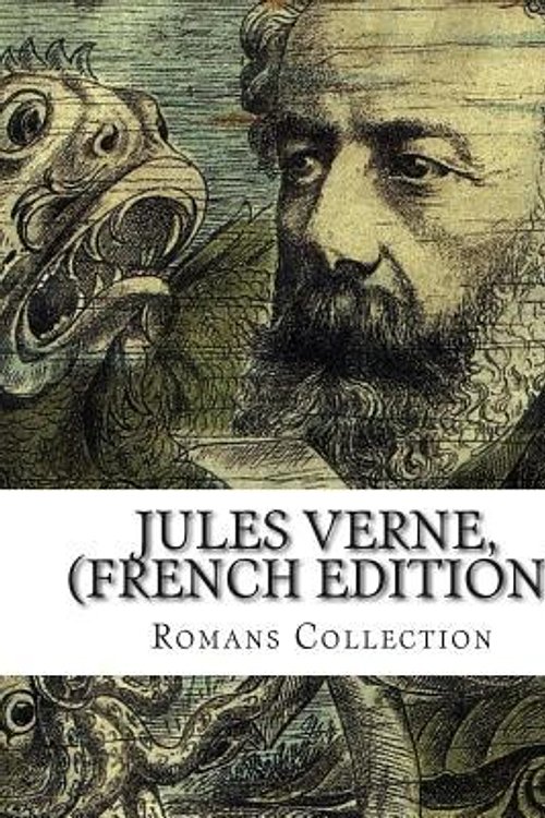 Cover Art for 9781500619954, Jules Verne, (French Edition) Romans Collection by Jules Verne