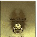 Cover Art for 9780312863180, Writ in Blood: A Novel of Saint-Germain by Chelsea Quinn Yarbro