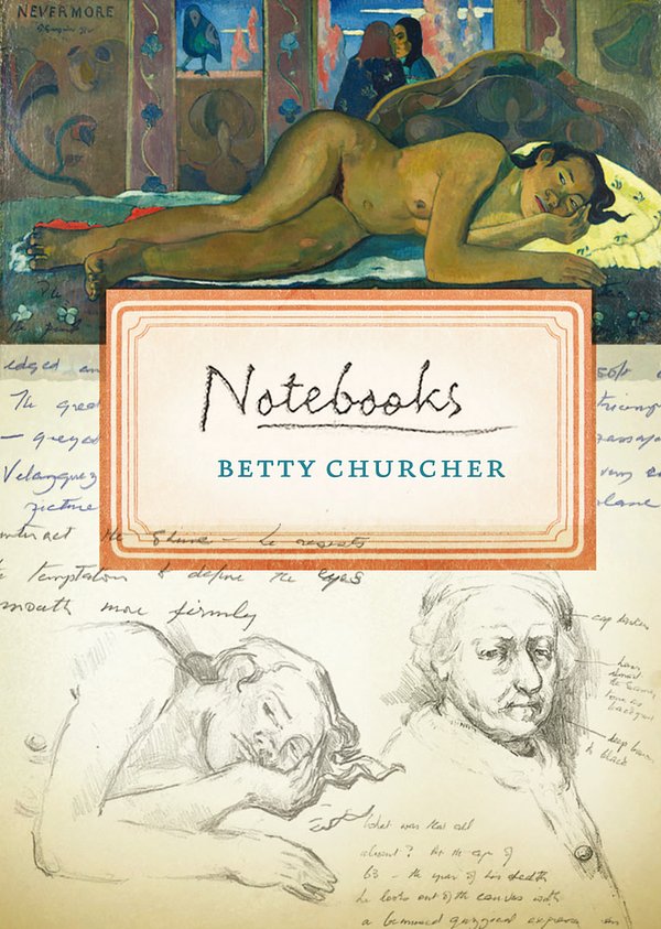 Cover Art for 9780522858426, Notebooks by Betty Churcher