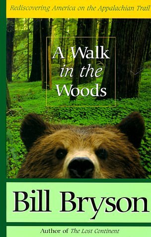 Cover Art for 9780786215133, A Walk in the Woods: Rediscovering America on the Appalachian Trail (Thorndike Basic) by Bill Bryson