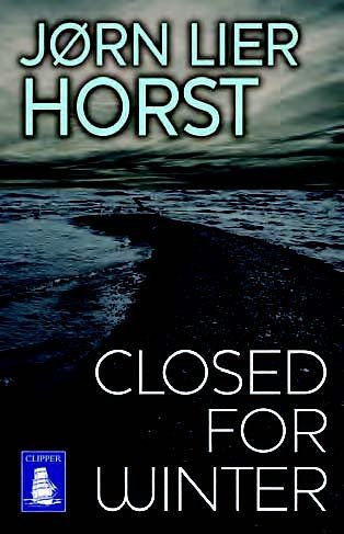 Cover Art for 9781510009738, Closed for Winter (Large Print Edition) by Jorn Lier Horst