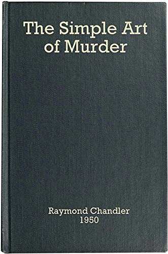 Cover Art for B084FTN5KW, The Simple Art of Murder by Chandler Raymond