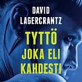 Cover Art for 9789510418987, Tyttö joka eli kahdesti by David Lagercrantz