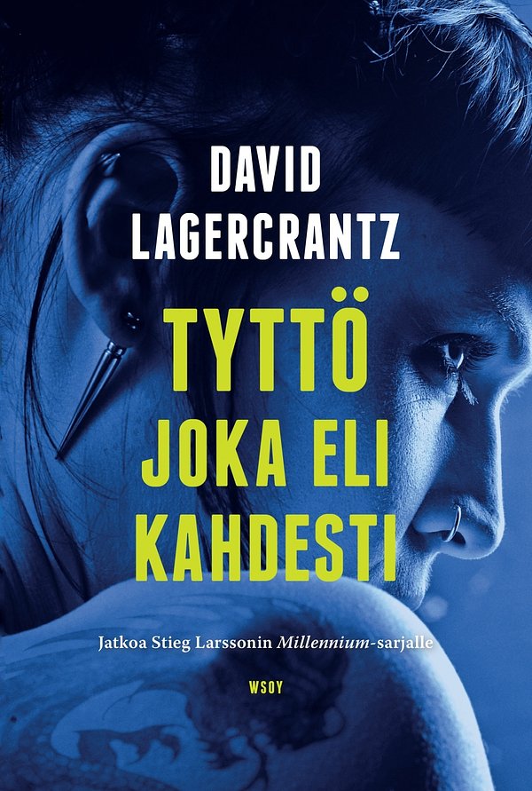 Cover Art for 9789510418987, Tyttö joka eli kahdesti by David Lagercrantz