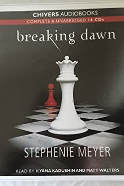 Cover Art for 9781408444337, Breaking Dawn, audio cd [16 Cd set] by Stephenie Meyer,