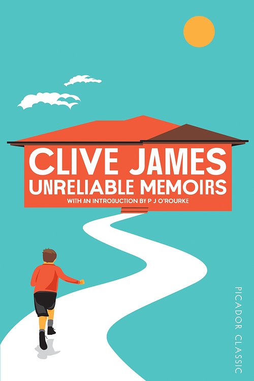 Cover Art for 9781447275480, Unreliable Memoirs by Clive James