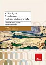 Cover Art for 9788859032496, Principi e fondamenti del servizio sociale. Concetti base, valori e radici storiche. Nuova ediz. by Biffi, Francesca, Pasini, Annalisa