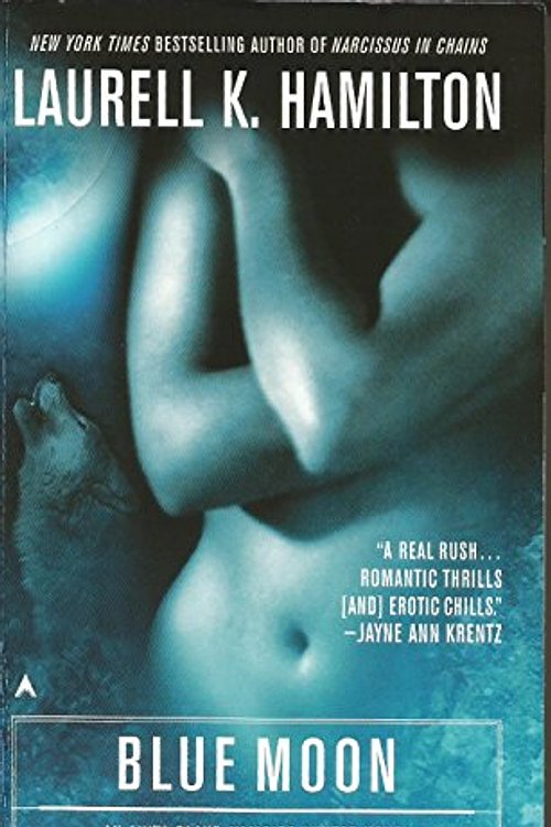 Cover Art for 9780441005741, Blue Moon (Anita Blake Vampire Hunter) by Laurell K. Hamilton