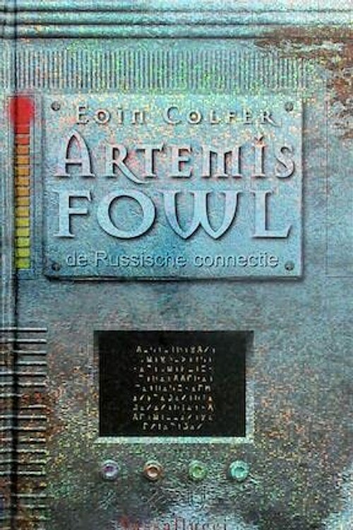 Cover Art for 9789050006163, Artemis Fowl 2: De Russische connectie by Eoin Colfer