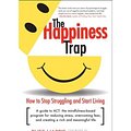 Cover Art for 9780230634978, [(The Happiness Trap: How to Stop Struggling and Start Living)] [Author: Russ Harris] published on (June, 2008) by Harris