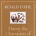 Cover Art for 9780375814259, Danny the Champion of the World by Roald Dahl