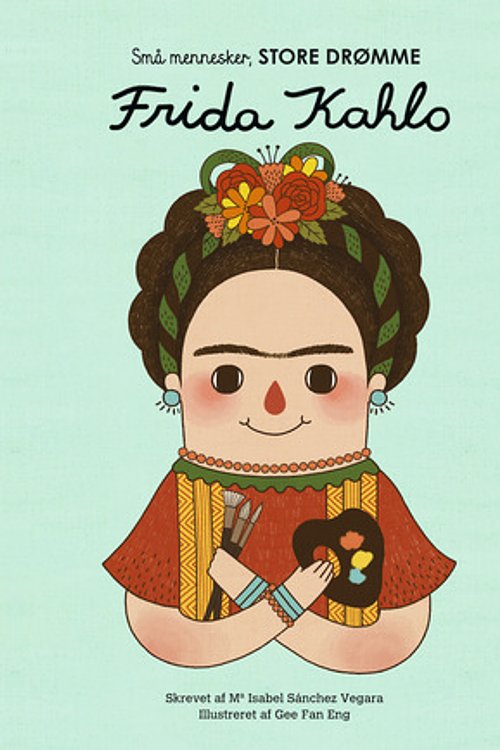 Cover Art for 9788797020319, Frida Kahlo by Mª Isabel Sánchez Vegara