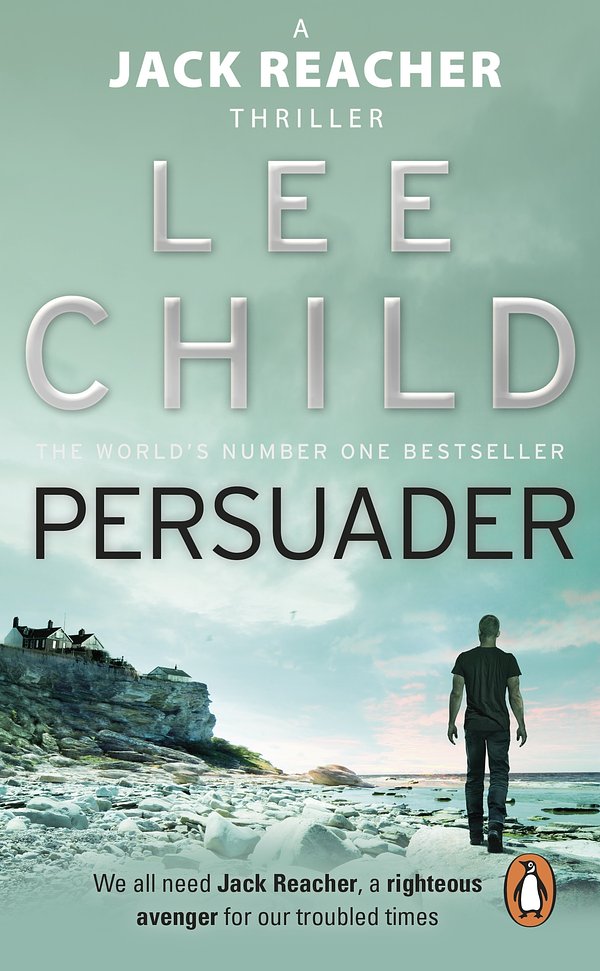 Cover Art for 9780553813449, Persuader: (Jack Reacher 7) by Lee Child