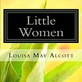 Cover Art for 9781490308739, Little Women by Louisa May Alcott