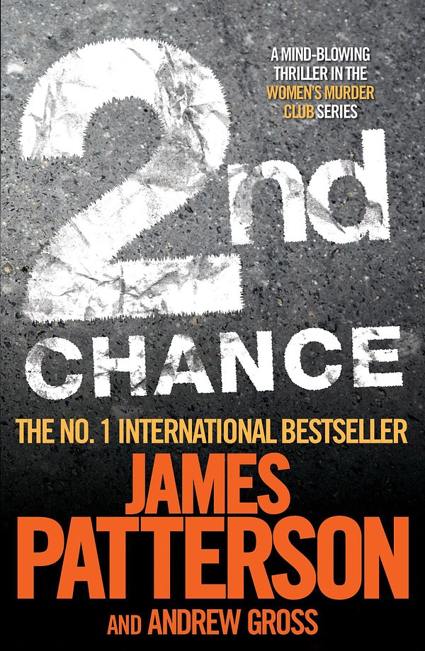 Cover Art for 9780755349272, 2nd Chance by James Patterson, Andrew Gross